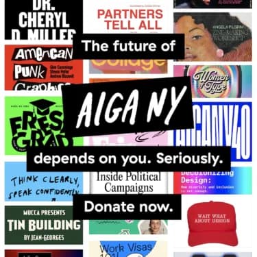 Collage poster with multiple text blocks and imagery promoting AIGA NY, featuring "The future of depends on you. Seriously." and donation call-to-action.
