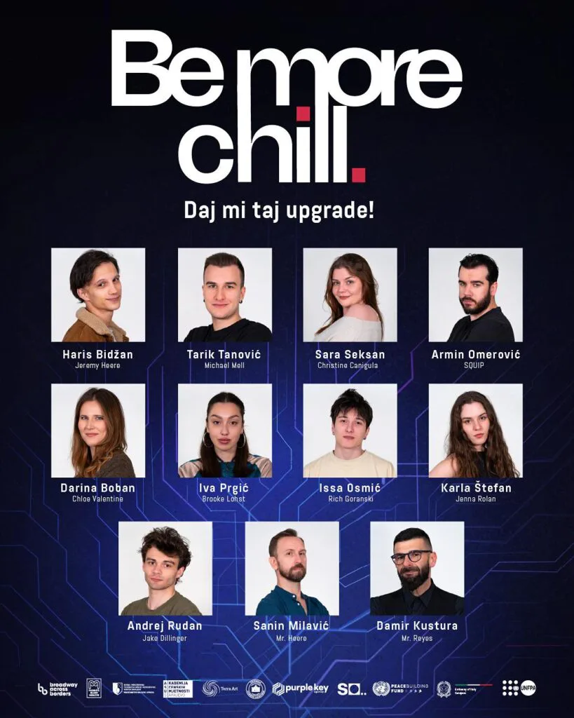Cast announcement poster for 'Be more chill' with tagline 'Daj mi taj upgrade!' displaying 11 headshot portraits of performers arranged in rows on dark blue circuit-pattern background.