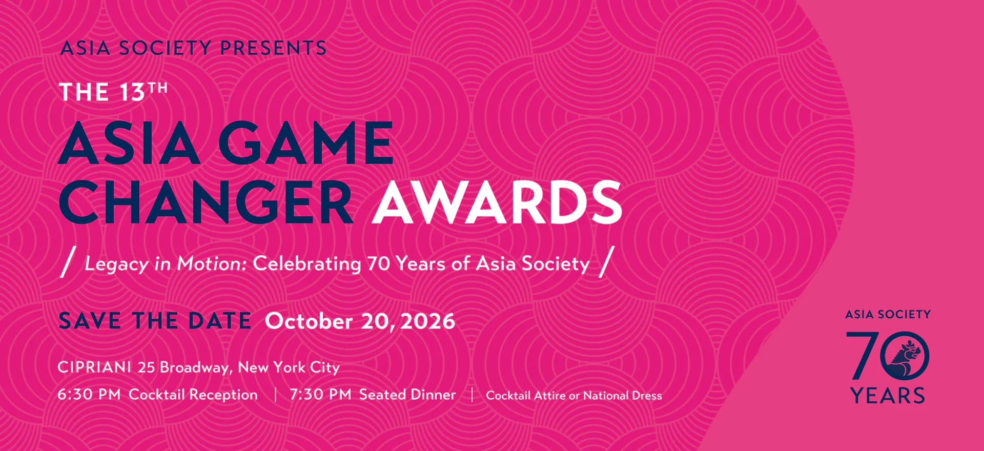 Pink event flyer for Asia Society's 13th Asia Game Changer Awards with event details including October 20, 2026 date, Cipriani location, and dress code information