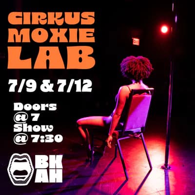 Circus Moxie Lab event flyer for July 9 and 12 shows with performer on chair in red and purple stage lighting, doors at 7 PM.