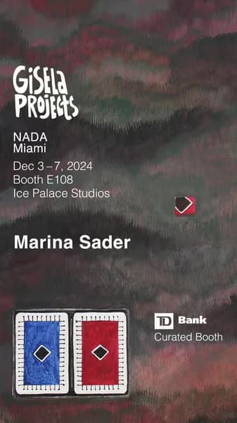 NADA Miami booth announcement for Marina Sader at Gisela Projects, December 3–7, 2024, with atmospheric forest background and TD Bank branding.