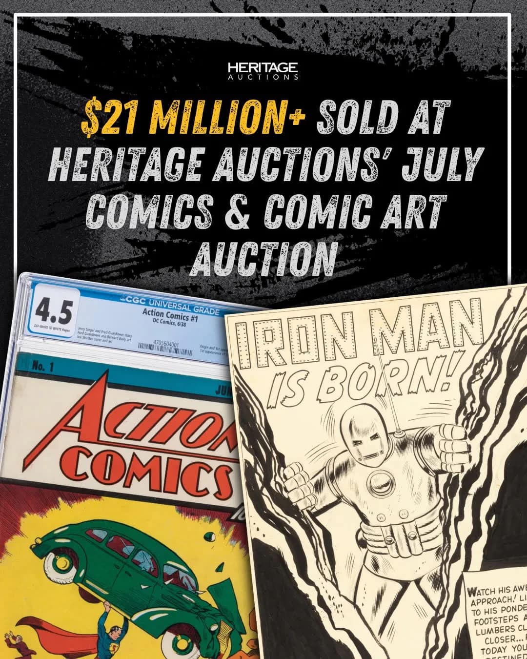 Heritage Auctions promotional graphic announcing $21 million+ sold at July Comics & Comic Art Auction, featuring a graded Action Comics #1 cover and Iron Man artwork sketch.