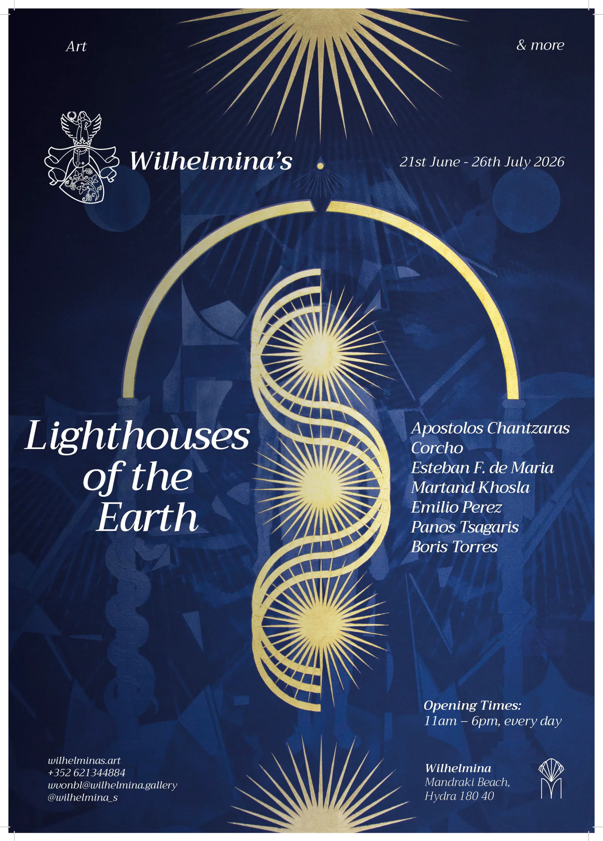 Exhibition poster for Wilhelmina's Lighthouses of the Earth (21 June–26 July 2026). Navy background with gold radiating sun motifs and a large spiral lighthouse illustration. Lists seven artist names and opening hours 11am–6pm daily. Wilhelmina Mandaki Beach, Hydra.