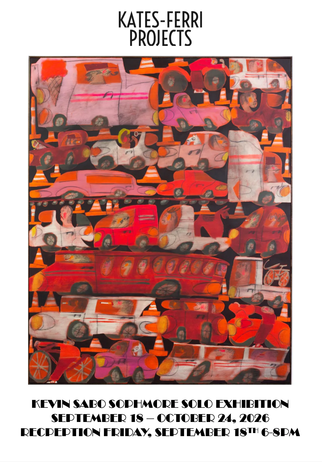 Solo exhibition announcement for Kevin Sabo Sormore at Kates-Ferri Projects, September 18–October 24, 2026. Colorful abstract artwork dominated by red, pink, orange, and yellow layered forms suggesting vehicles or mechanical shapes. Opening Friday, September 18, 6–8pm.