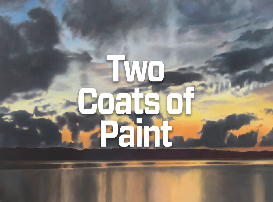 Text reading 'Two Coats of Paint' in white serif font centered over a dramatic sunset landscape with storm clouds and water reflection.