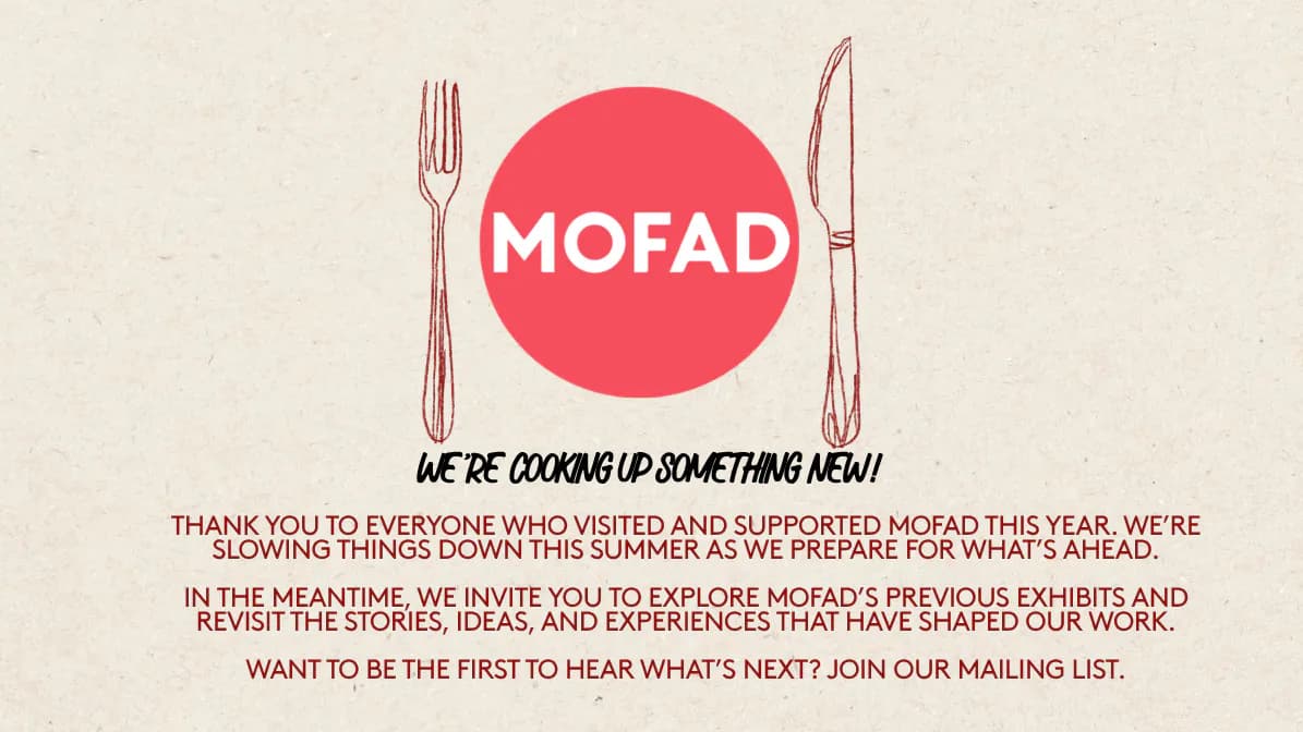 MOFAD promotional graphic with fork and knife flanking a red circle logo, announcing upcoming exhibitions and summer closures in red text.