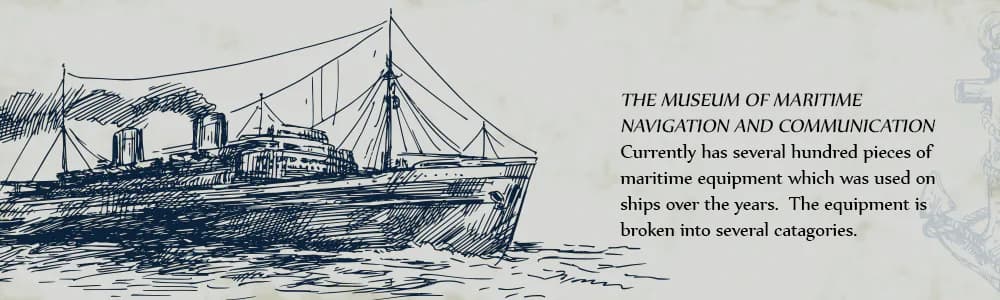 Line drawing of a large ship with text describing the Museum of Maritime Navigation and Communication's collection of maritime equipment used on ships throughout history.
