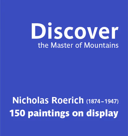 Blue promotional graphic with white text reading 'Discover the Master of Mountains' and exhibition details about Nicholas Roerich (1874–1947) with 150 paintings on display.