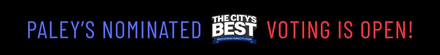 Text graphic announcing Paley's nomination for The City's Best with voting open call.