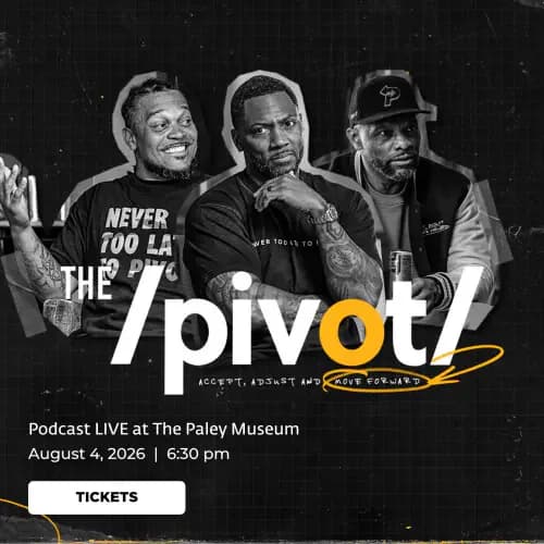 Black and white promotional graphic for The Pivot podcast live event at The Paley Museum on August 4, 2026.